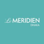 Le Meridien Dhaka